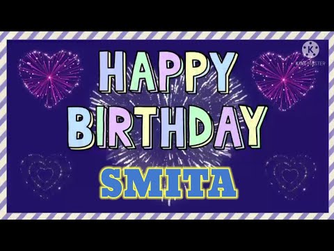brirthday song for smita//happy birthdsy to you song smita