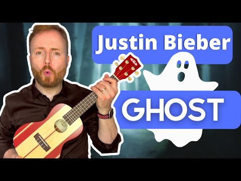 GHOST - JUSTIN BIEBER (EASY UKULELE TUTORIAL)