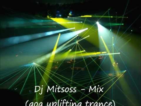 Dj Mitsoss - Mix (goa uplifting trance)
