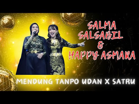 Salma Salsabil & Happy Asmara | Mendung Tanpo Udan x Satru | Duet Duo Jatim.