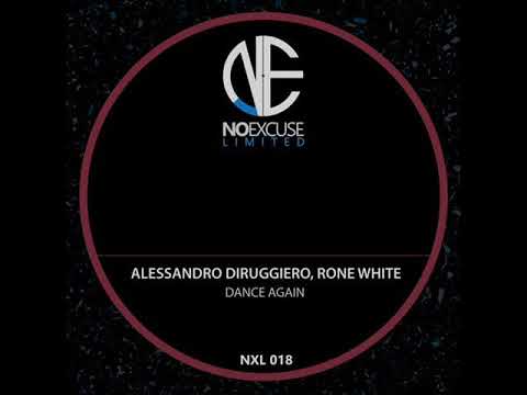Rone White, Alessandro Diruggiero - Dance Again (Original Mix)