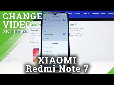 How to Change Video Resolution in XIAOMI Redmi Note 7 – Recording Quality