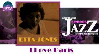 Etta Jones - I Love Paris (HD) Officiel Seniors Jazz