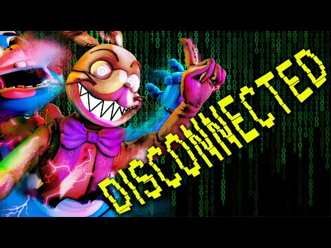 FNAF SONG "Disconnected" (ANIMATED)