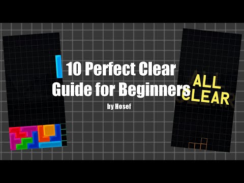 10 Perfect Clear guide for Tetris Beginners