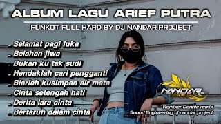Download lagu Dugem Funkot ALBUM LAGU ARIEF PUTRA - BENER GAK ADA OBAT Sihh || By Dj Nandar project #newstyle2024 mp3
