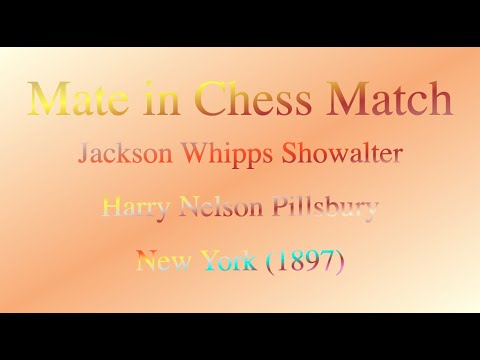 Jackson Whipps Showalter vs Harry Nelson Pillsbury - New York (1897)