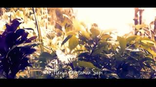 Download lagu Status WA - kalaku seorang diri .. (Seberkas Sinar - Adlani Rambe) mp3 Download lagu Status WA - kalaku seorang diri .. (Seberkas Sinar - Adlani Rambe) mp3