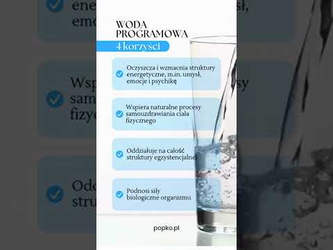 [Encyklopedia Wiedzy Duchowej] W czym pomaga woda programowa ? ???? #popko