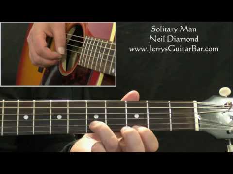 How To Play Neil Diamond Solitary Man (intro only)