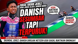 Download lagu VEDA EGA MENGGILA! Danish Sesumbar Berakhir Malu, Dirujak Habis di Jerez! mp3