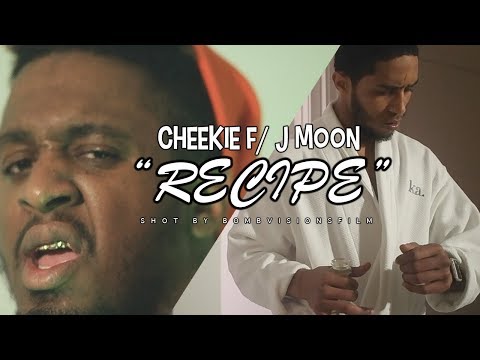 Cheekie f/ J moon - "Recipe" (Official Music Video) | Shot By @BOMBVISIONSFILM