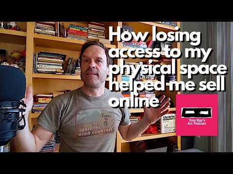 How losing access to my physical space helped me sell online - Tom Ray's Day 200901