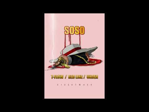 T-flow soso / ft red line x under /audio officiel