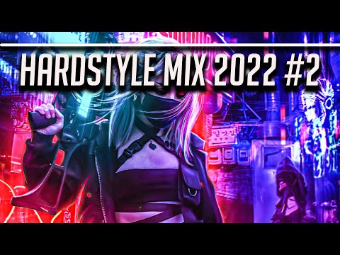 Hardstyle Mix  2022 #2 - Euphoric / Reverse Bass / Rawstyle / NuStyle