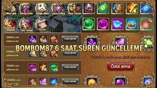 Bombom87 | 6 Saat Süren Güncelleme!