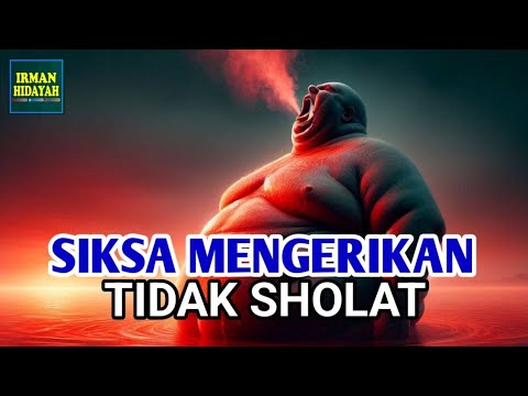 MENGERIKAN‼️Inilah Balasan Bagi yang Sering Tinggalkan Sholat