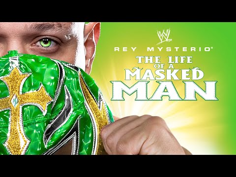 WWE Rey Mysterio: The Life of a Masked Man