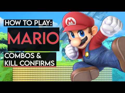 How To Play MARIO: Basic Combos & Kill Confirms (Super Smash Bros. Ultimate)