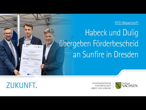 IPCEI Wasserstoff – Habeck und Dulig übergeben Förderbescheid an Sunfire in Dresden