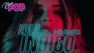 Lola Indigo El Humo + Info de AKELARRE su disco debút