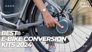 Best E-bike Conversion Kits 2024 🚴‍♂️🔋 Transform Your Ride with These Top Picks!