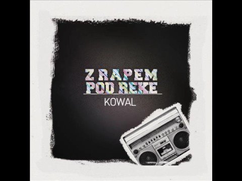 Kowal- Intro -Z Rapem Pod Ręke EP-