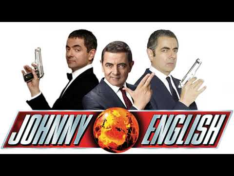 Johnny English Theme | Edward Shearmur, Ilan Eshkeri, Howard Goodall