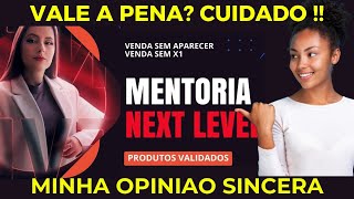 CUIDADO! Mentoria Next Level da Nicoli Heinig Realmente vale a pena Mentoria Next Level? Next Level