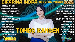 Download lagu TOMBO KANGEN - DIFARINA INDRA ADELLA FULL ALBUM TERBARU 2025 | OM ADELLA TERBARU 2025 FULL ALBUM mp3
