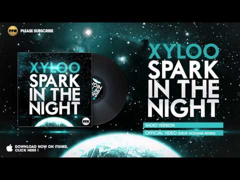 Xyloo - Spark in the Night (Radio Version)