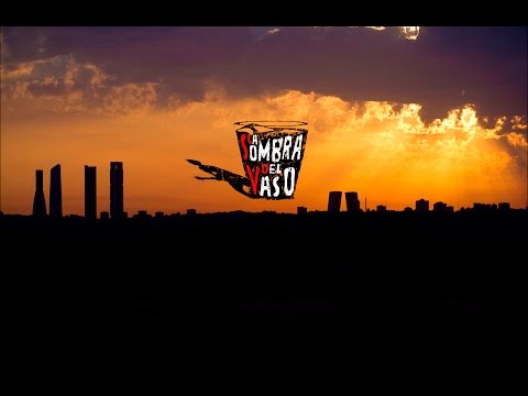 La Sombra Del Vaso - Cuentos de Barrio (Videoclip Oficial)