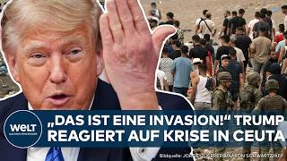 CEUTA: "Das ist eine Invasion!" Dramatische Bilder erreichen Washington! Jetzt reagiert Trump