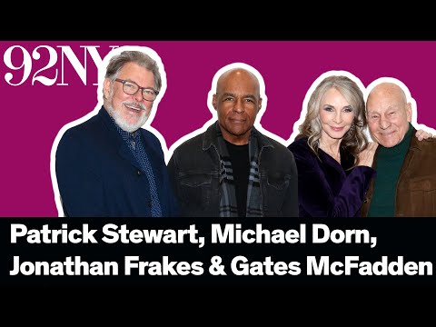 Star Trek: Picard — Patrick Stewart, Michael Dorn,Jonathan Frakes & Gates McFadden in Conversation