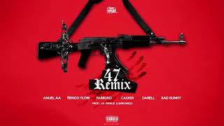 47 REMIX Final Sinfónico ft  Anuel AA, Nengo Flow, Bad Bunny, Farruko, Darell y Casper