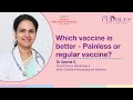 Which Vaccine Is Better Painless Or Regular Vaccine KIMS Cuddles