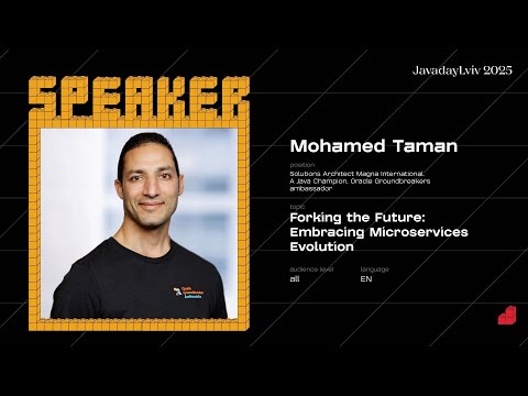 Forking the Future: Embracing Microservices Evolution by Mohamed Taman | JavaDay Lviv 2025