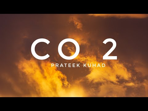 Prateek kuhad - Co2 (Lyrics)