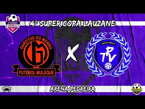 OITAVAS!!! Garotos Do Morro x Tapa No Vazio - SUPERCOPA LAUZANE 2023 🏆⚽️