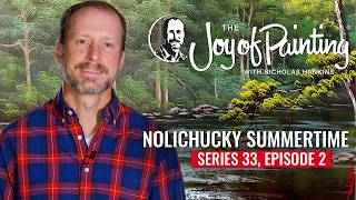 Nolichucky Summertime | The Joy of Painting® with Nicholas Hankins (Season 33, Episode 2)