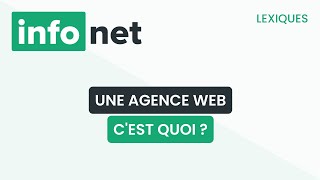 Une agence web, c'est quoi ? (définition, aide, lexique, tuto, explication)