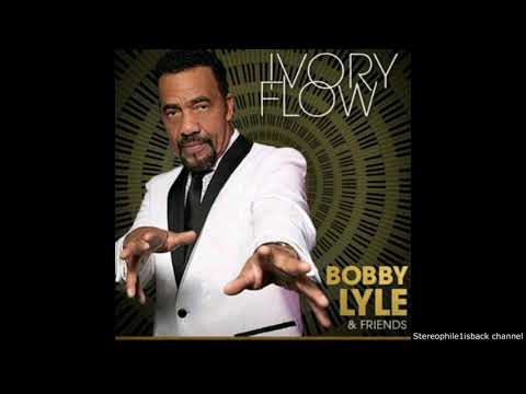 Bobby Lyle - Living In The Flow