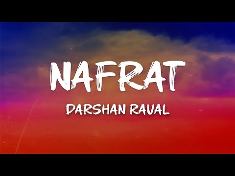 Darshan Raval - Nafrat (Lyrics)
