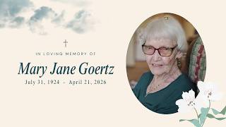Funeral 6/5/2026 | Mary Jane Goertz