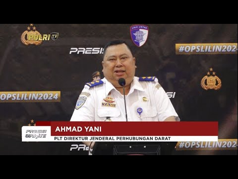 PRESISI UPDATE: KEMENHUB APRESIASI PELAKSANAAN OPS LILIN 2024 AMAN-LANCAR 03/01/2025 14.45