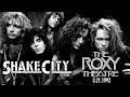 SHAKE CITY LIVE AT THE ROXY THEATRE 1992.3.21 WARRANT