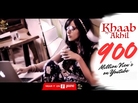 KHAAB || AKHIL || PARMISH VERMA || NEW PUNJABI SONG 2018 || CROWN RECORDS ||