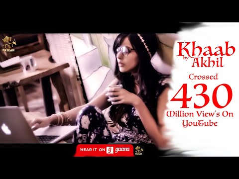 KHAAB || AKHIL || PARMISH VERMA || NEW PUNJABI SONG 2018 || CROWN RECORDS ||