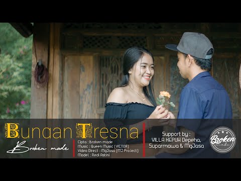 BROKEN MADE // BUNGAN TRESNA KOPLO (Oficial Vidio Klip Music)