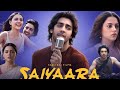 Saiyaara Full Movie In Hindi 2025 Ahaan Panday Aneet Padda Love Story Hindi Movie OTT